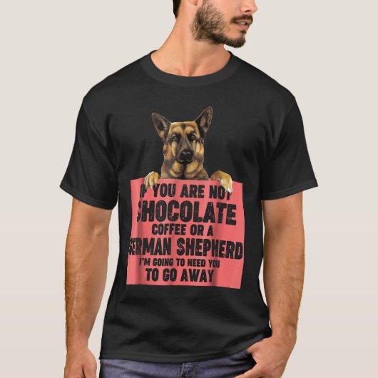 Love Dog Chocolate Coffee and German Shepherds T-shirt (Voorkant)