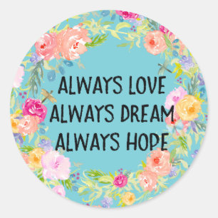 Love Dream Hope Waterverf Bloemen met libellen Ronde Sticker