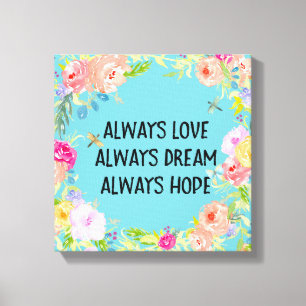 Love Dream Hope Waterverf Floral Canvas Afdruk