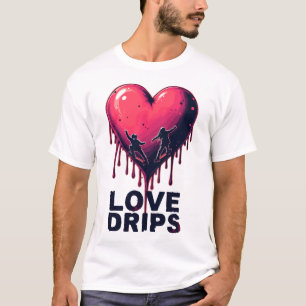 Love Drips T-shirt