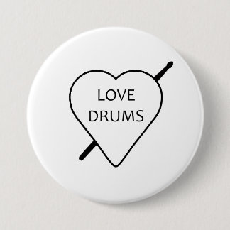 Love Drums Badge Ronde Button 7,6 Cm