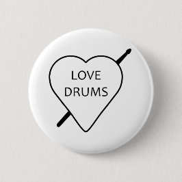 Love Drums Ronde Button 5,7 Cm