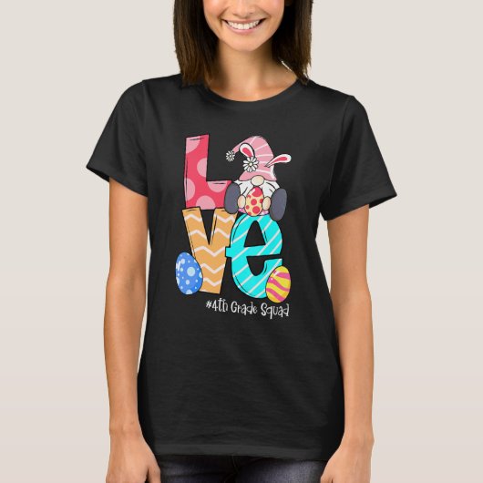 Love Easter 4th Grade Gnomes Teacher Bunny Happy E T-shirt (Voorkant)