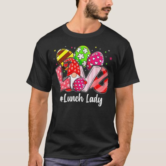 Love Easter Gnome Lunch Lady Bunny Happy Easter dr T-shirt (Voorkant)