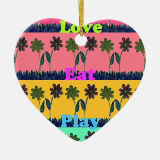 Love Eat Play Art Print Keramisch Ornament (Voorkant)