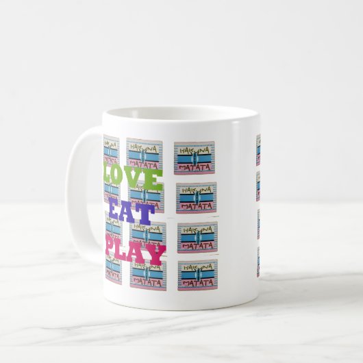 Love Eat Play Hakuna Matata Kunstdruk Koffiemok (Voorkant links)