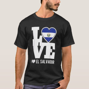 Love El Salvador Patriotic Salvadoran Expat T-shirt