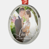 Love Elegant Script Mr en Mrs Wedding Photo Metalen Ornament (Links)