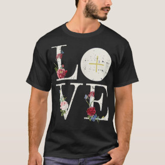 Love Eucharist First Holy Communion Christian Cath T-shirt
