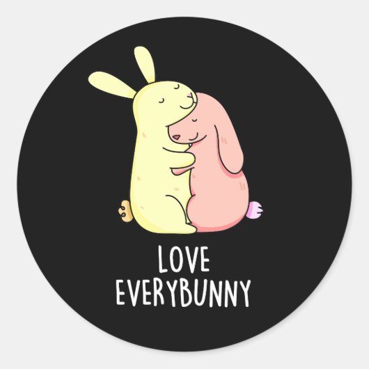 Love Every Bunny Funny Rabbit Pun Dark BG Ronde Sticker (Voorkant)