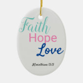 Love Faith & Hope Ceramic Ornament Christelijk (Voorkant)