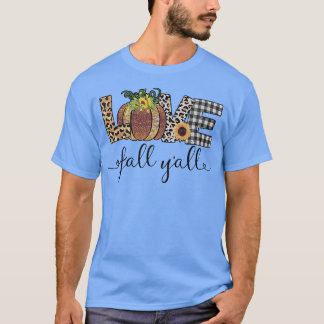 Love Fall YAll Fall Autumn Season Leopard Pumpkin  T-shirt