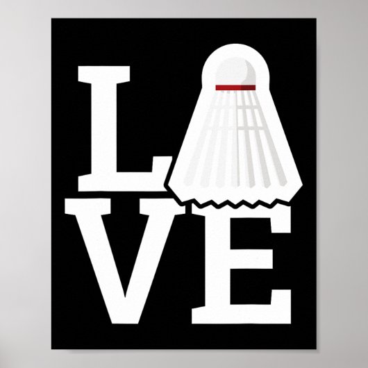 Love Feather Shuttle Dminton Lover T-shirt Poster (Voorkant)
