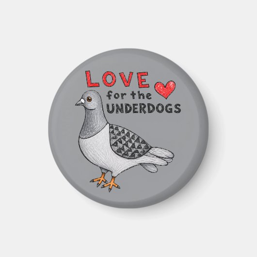 Love for the Underdogs – Runder Magnet mit Taube (Voorkant)