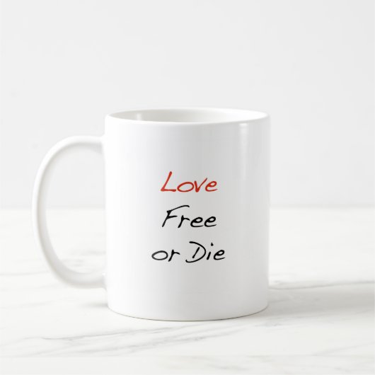 "Love Free of Die" Coffee Mok (Links)