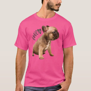 Love French Bulldog Frenchie mama Dad Dog Puppy Pe T-shirt
