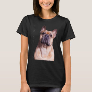Love French Bulldog Frenchie mama Dad Dog Puppy Pe T-shirt