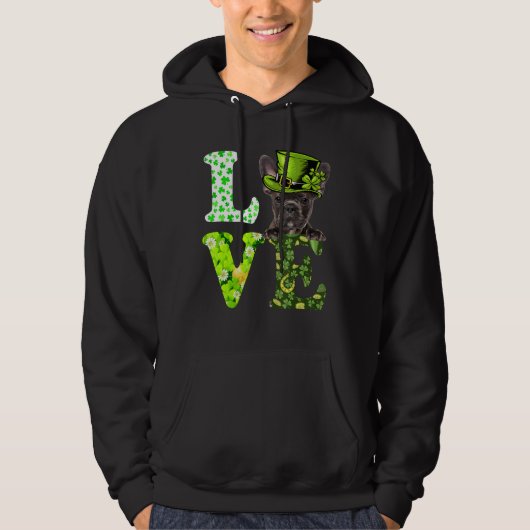 Love French Bulldog St Patrick's Day Shamrock Iris Hoodie (Voorkant)
