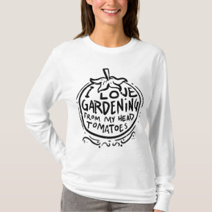 Love Gardening from Head Tomaten Funny Gardener M T-shirt