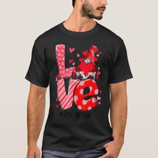 Love Gnome 9th Grade Happy Valentine Gnome Teacher T-shirt (Voorkant)