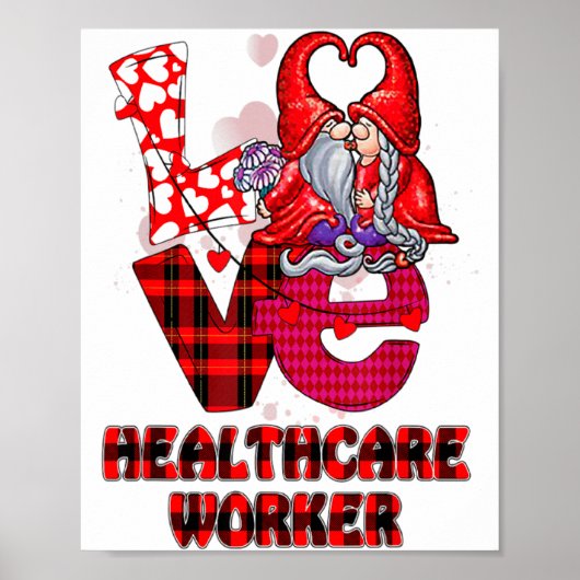 Love Gnome Healthcare Worker Valentines Day Heart Poster (Voorkant)