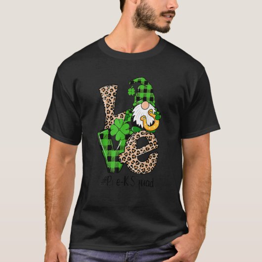 Love Gnome Teacher Squad St Patrick's Day Pre K Gr T-shirt (Voorkant)