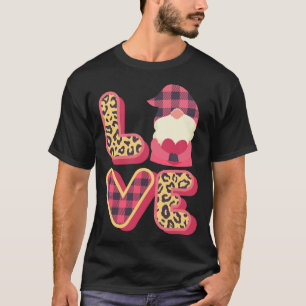 Love Gnome Valentines Day, Love Valentine Gnomes H T-shirt