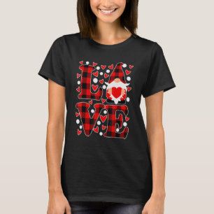 Love Gnome Valentines Day, Love Valentine Gnomes H T-shirt