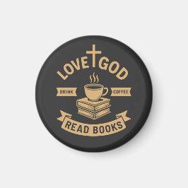 Love God Drink Coffee Lees boeken Christelijk Magneet