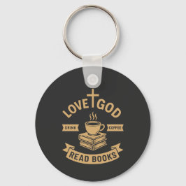 Love God Drink Coffee Lees boeken Christelijk Sleutelhanger