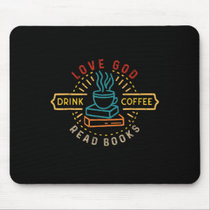 Love God Drink Coffee Read Books Geliefden Ch Muismat