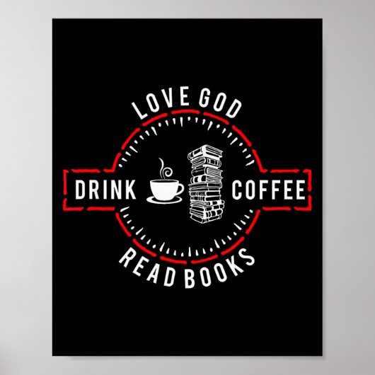 Love God Drink Coffee Read Books  Poster (Voorkant)