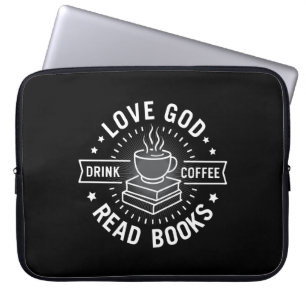 Love God Drink Koffie Lees boeken Liefhebbers  Laptop Sleeve