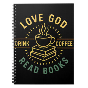 Love God Drink Koffie Lees boeken Liefhebbers  Notitieboek