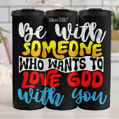 Love God With Someone Thermosbeker