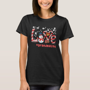 Love Grandma Life Snowman Candy Canes Matching Fam T-shirt