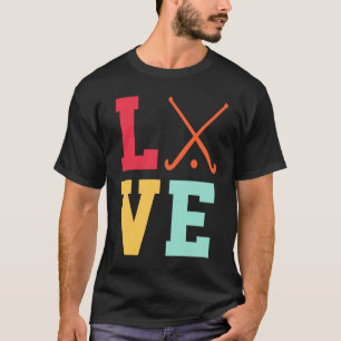 Love Graphic Hockey Player Field Hockey Sti T-shirt