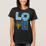 Love Hanukkiah Menorah Jew Hanukkah Chanukah Manne T-shirt<br><div class="desc">Liefde Chanoeka Menora Jood Chanoeka Mannen Vrouwen Kinder 6</div>