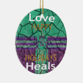 Love Heals Keramisch Ornament (Rechts)