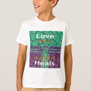 Love Heals T-shirt