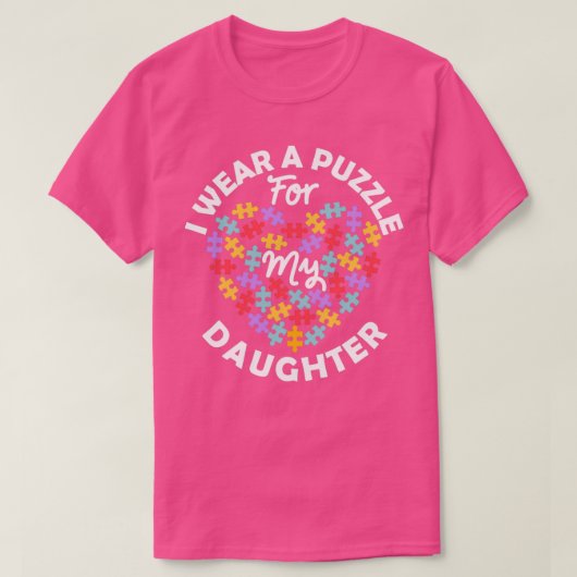 Love Heart Autism Awareness I Draag a Puzzle Daugh T-shirt (Design voorkant)