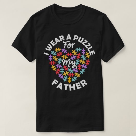 Love Heart Autism Awareness I Draag a Puzzle Fathe T-shirt (Design voorkant)