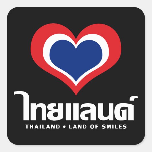 Love [Heart] Thailand ♦ Thai Language Script ♦ Vierkante Sticker (Voorkant)