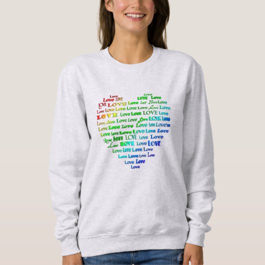Love Heart Word Cloud in Rainbow Colors Sweatshirt (Voorkant)