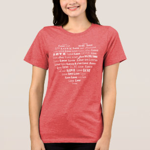 Love Heart Word Cloud - White in Mixed Fonts Tri-Blend Shirt