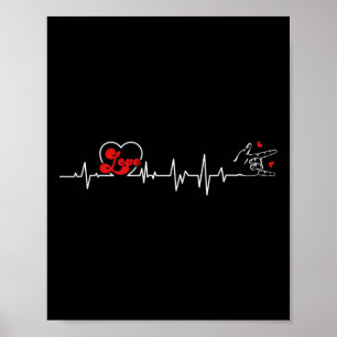 Love Heartbeat Hand Sign Language Hearing Verlies  Poster
