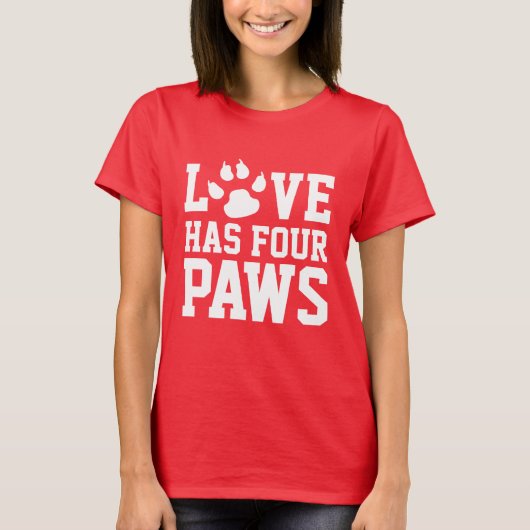 Love heeft four Paws Dog Thleed T-shirt (Voorkant)