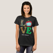 Love High School Virtual E learning Teacher Studen T-shirt (Voorkant volledig)