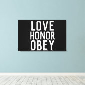 LOVE HONOR OBEY WEDDING GIFT STRETCHED CANVAS AFDRUK (Insitu (Houten vloer))