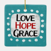 Love Hope Grace Ornament (Achterkant)